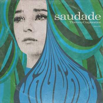 LP Thievery Corporation: Saudade