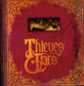 Album Thieves & Liars: When Dreams Become Reality