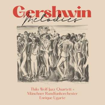 Album Thilo Wolf Big Band: Gershwin Melodies