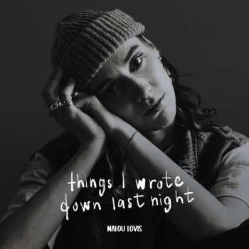 LP Malou Lovis: Things I Wrote Down Last Night