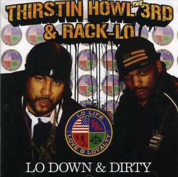 Album Thirstin Howl III: Lo Down & Dirty