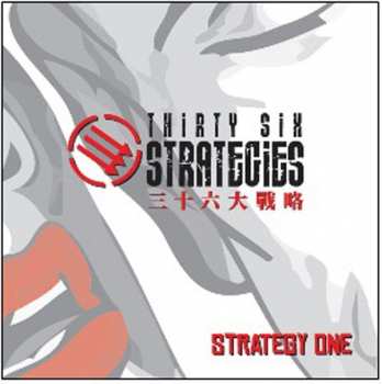 CD Thirty Six Strategies: Strategy One