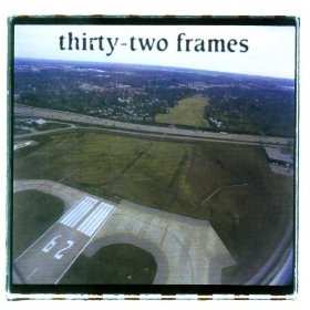 CD Thirty-Two Frames: Thirty-Two Frames