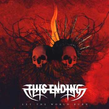 CD This Ending: Let The World Burn LTD | DIGI