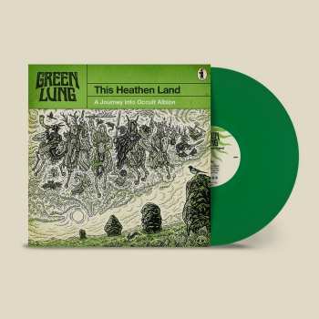 LP Green Lung: This Heathen Land
