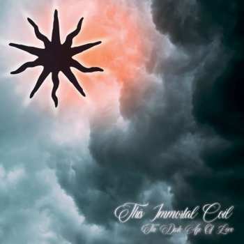 2LP This Immortal Coil: The Dark Age Of Love