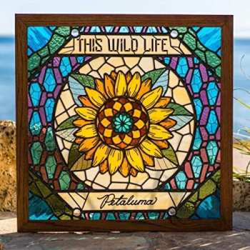 LP This Wild Life: Petaluma CLR | LTD