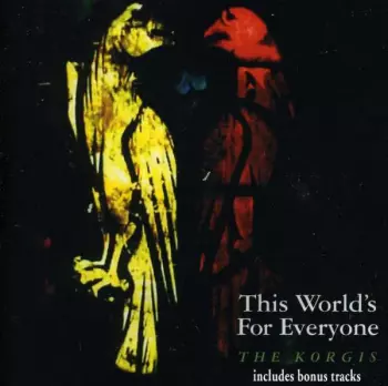 The Korgis: This World's For Everyone