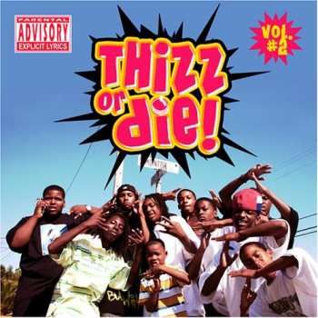 Album Thizz Nation: Thizz Or Die Radio Vol. 1