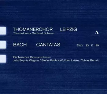 Johann Sebastian Bach: Cantatas