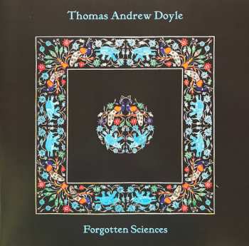 LP Tad Doyle: Forgotten Sciences