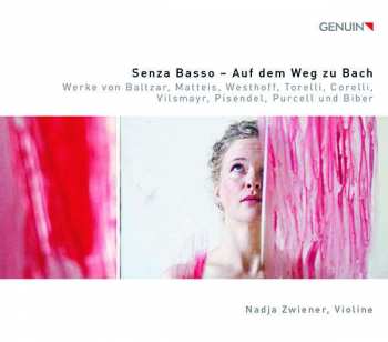 CD Nadja Zwiener: Senza Basso — Auf Dem Weg Zu Bach