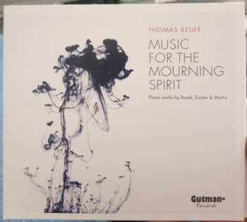Album Thomas Beijer: Music For The Mourning Spirit