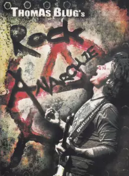 Thomas Blug's Rockanarchie