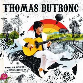 LP Thomas Dutronc: Comme Un Manouche Sans Guitare