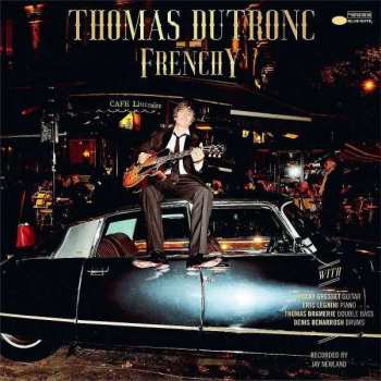 CD Thomas Dutronc: Frenchy