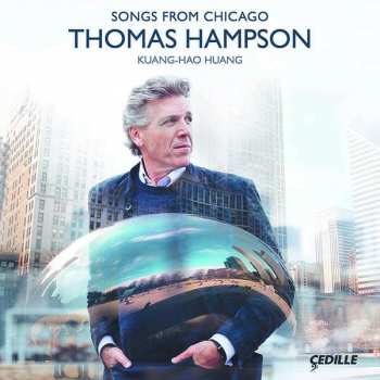 CD Thomas Hampson: Songs From Chicago