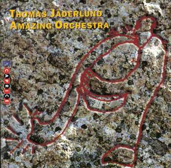 Album Thomas Jäderlund Amazing Orchestra: Thomas Jäderlund Amazing Orchestra