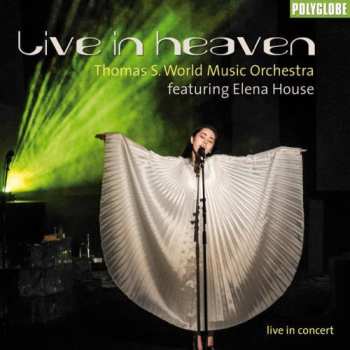 Album Thomas S. World Music Orchestra: Live In Heaven