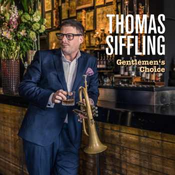 CD Thomas Siffling: Gentlemen's Choice