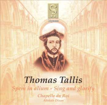 CD Thomas Tallis: Spem In Alium - Sing And Glorify