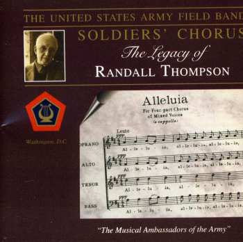 CD Thompson / Us Army Field Band Soldiers Chorus / Py: Legacy Of Randall Thompson