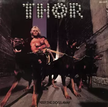 Thor: Keep The Dogs Away
