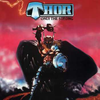 CD Thor: Only The Strong