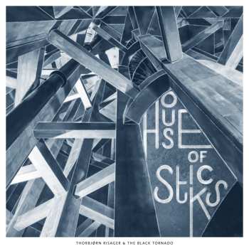 Album Thorbjørn Risager & The Black Tornado: House of Sticks