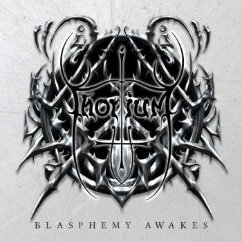 Album Thorium: Blasphemy Awakes