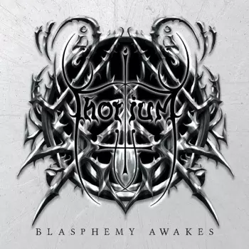 Thorium: Blasphemy Awakes