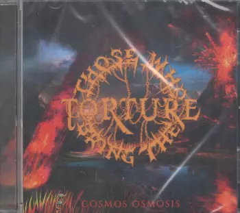 Those Who Bring The Torture: Cosmos Osmosis