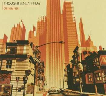 Album Thought Beneath Film: Cartographers