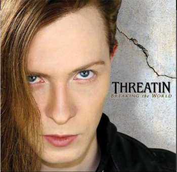 CD Threatin: Breaking The World