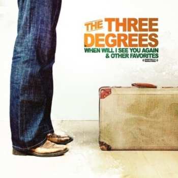 Album The Three Degrees: When Will I See You Again