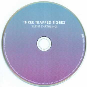 CD Three Trapped Tigers: Silent Earthling LTD