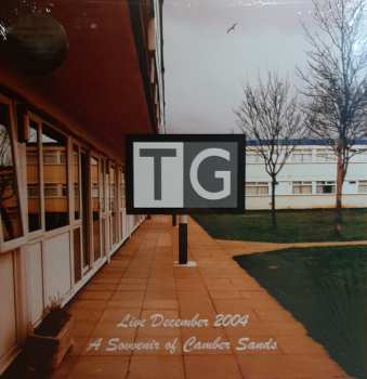 2LP Throbbing Gristle: Live December 2004 (A Souvenir Of Camber Sands) LTD | CLR