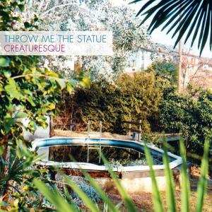LP Throw Me The Statue: Creaturesque