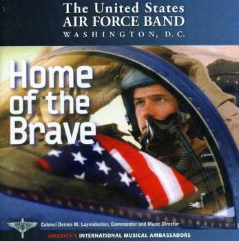 CD Thurston / Berlin / Rodgers / Us Air Force Band: Home Of The Brave