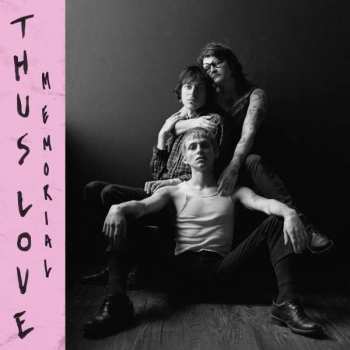 CD Thus Love: Memorial