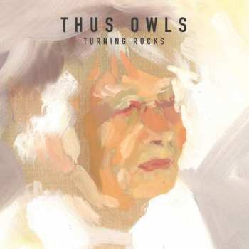 CD Thus:Owls: Turning Rocks
