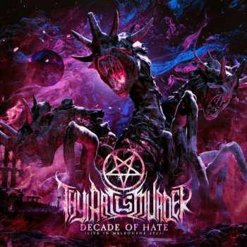 Album Thy Art Is Murder: Decade Of Hate