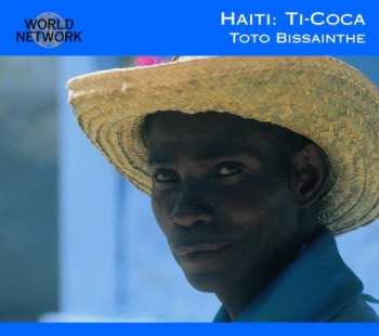 Album Toto Bissainthe: Haiti: Ti-Coca / Toto Bissainthe