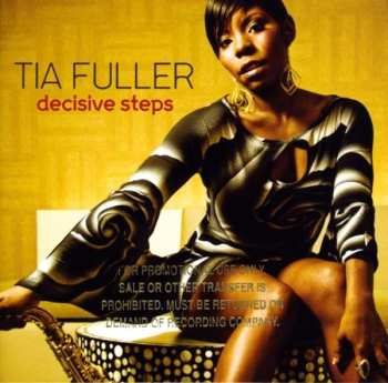 CD Tia Fuller: Decisive Steps