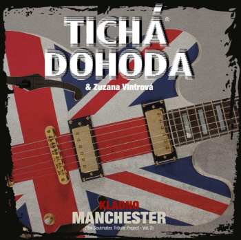 LP Tichá Dohoda: Kladno Manchester (The Soulmates Tribute Project - Vol. 2)