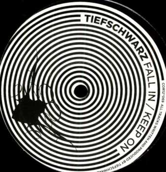LP Tiefschwarz: Fall In / Keep On