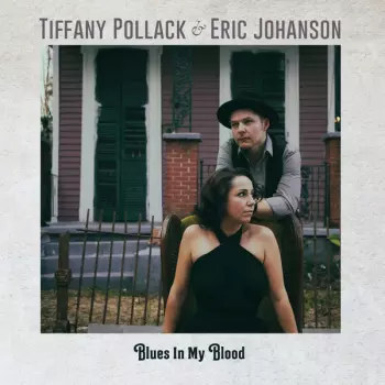 Eric Johanson: Blues In My Blood