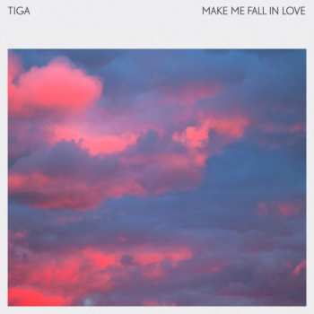 Album Tiga: Make Me Fall In Love