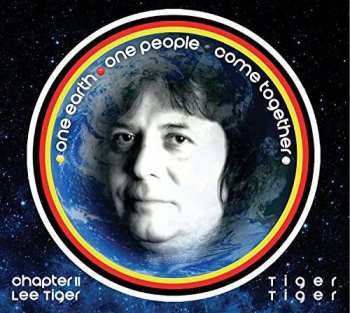 Album Tiger! Tiger!: One Earth, One People, Come Together