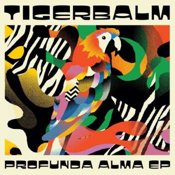 Album Tigerbalm: Profunda Alma EP